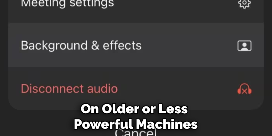On Older or Less 
Powerful Machines
