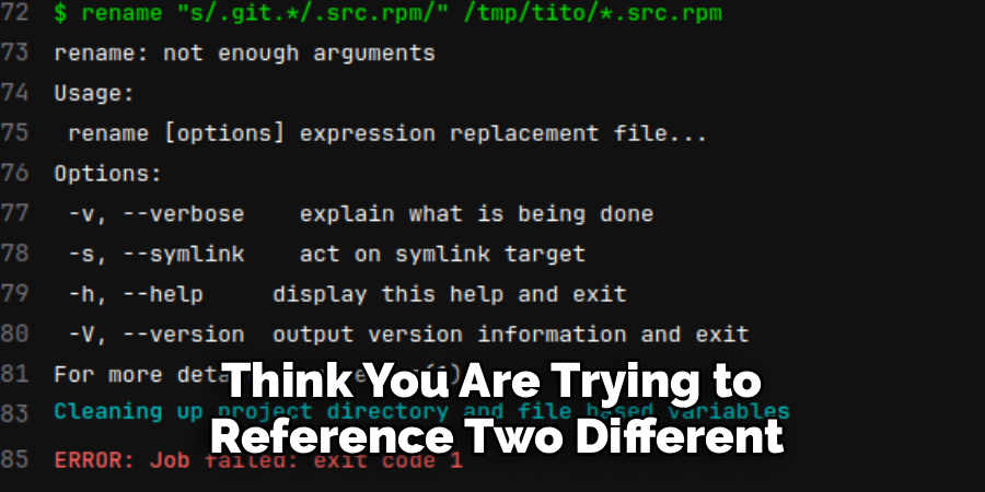 Think You Are Trying to 
Reference Two Different