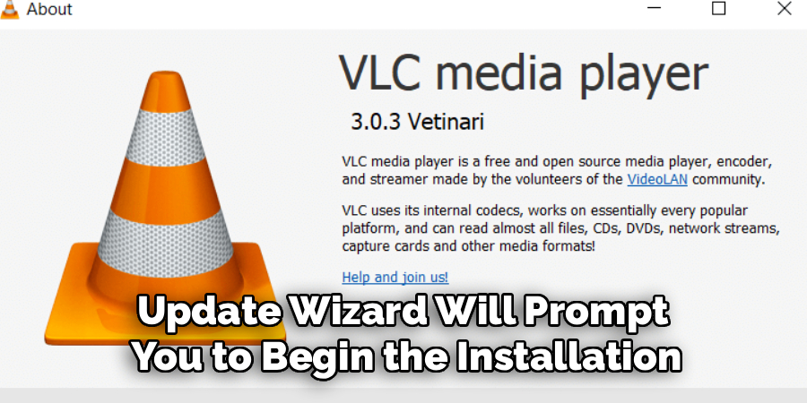 Update Wizard Will Prompt
 You to Begin the Installation