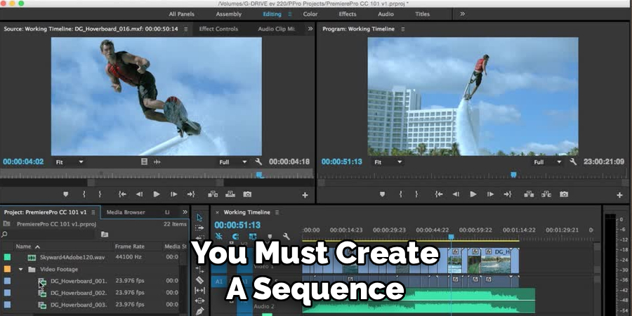  You Must Create 
A Sequence